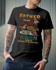 Father You Are My Favorite Dinosaur Classic T-Shirt lifestyle-mens-crewneck-front-6