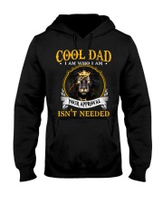 Cool Dad I Am Who I Am Your Approval Isn't Needed Hooded Sweatshirt tile