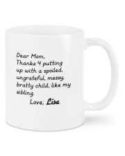 Dear Mom Thanks 4 Putting Up Daughter To Mom Mug front