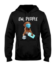 Ew People Dog Wearing A Face Mask Vizsla Hooded Sweatshirt tile