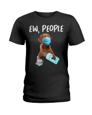 Ew People Dog Wearing A Face Mask Vizsla Ladies T-Shirt tile