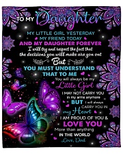 My Little Girl Yesterday Friend Today To Daughter Fleece Blanket - 50" x 60" front