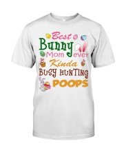 Best Bunny Mom Ever Easter Daughter To Mom Classic T-Shirt front