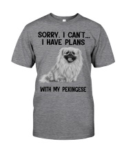 I have plans with my dog Pekingese Classic T-Shirt front