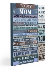 You Held Me Close When Times Were Tough To Mom 20x30 Gallery Wrapped Canvas Prints front