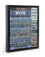You Held Me Close When Times Were Tough To Mom Floating Framed Canvas Prints Black tile