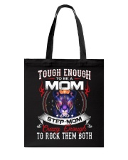 Tough Enough To Be A Mom And Step Mom- Lion To Mom Tote Bag tile