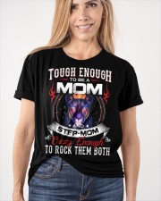Tough Enough To Be A Mom And Step Mom- Lion To Mom Classic T-Shirt apparel-classic-tshirt-lifestyle-front-101