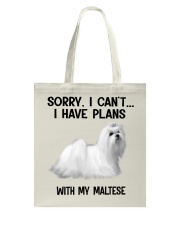 I have plans with my dog Maltese Tote Bag tile