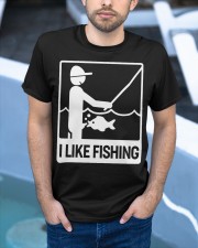 I Like Fishing Classic T-Shirt apparel-classic-tshirt-lifestyle-front-45