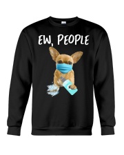 Ew People chihuahua Crewneck Sweatshirt tile