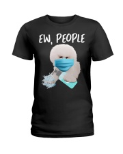 Ew People Dog Wearing A Face Mask Bichon Frise Ladies T-Shirt tile