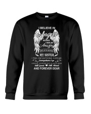 I Believe In Angels My Sister Dad To Son Crewneck Sweatshirt tile