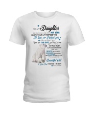 The Day You Came Into My Life Bear Dad To Daughter Ladies T-Shirt tile