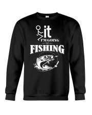 I'm Going Fishing Crewneck Sweatshirt tile