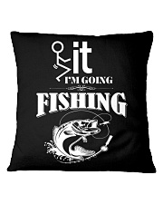 I'm Going Fishing Square Pillowcase tile