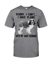 I have plans with my dog Saint Bernard Classic T-Shirt front