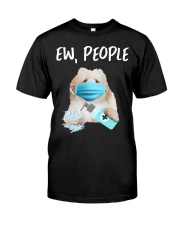 Ew People Dog Wearing A Face Mask Coton de Tulear Classic T-Shirt front