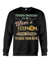 Tough Enough To Be A Mom And Stepmom To Mom Crewneck Sweatshirt tile