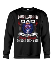 tough enough to be a dad and PAPAW Crewneck Sweatshirt tile