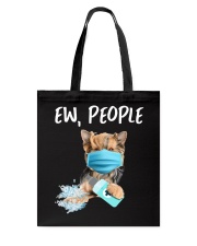 Ew People Yorkshire Terrier Tote Bag tile