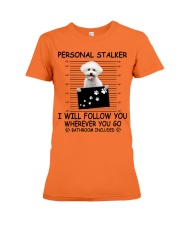 Personal Stalker Bichon Frise Premium Fit Ladies Tee tile