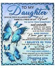 Mom To Daughter Inside This Blanket There Is Piece Fleece Blanket - 50" x 60" front