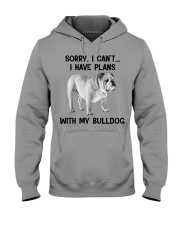 I have plans with bulldog Hooded Sweatshirt tile