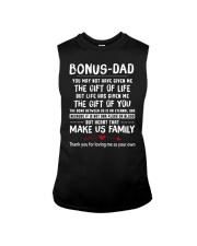 You May Not Have Given Me To Bonus Dad Sleeveless Tee tile