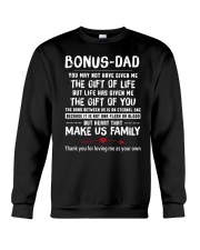 You May Not Have Given Me To Bonus Dad Crewneck Sweatshirt tile