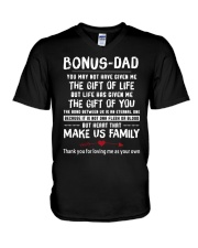 You May Not Have Given Me To Bonus Dad V-Neck T-Shirt tile