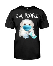 Ew People Dog Wearing A Face Mask Maltese Premium Fit Mens Tee tile