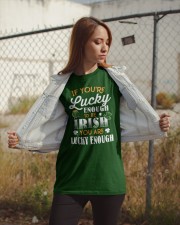 If You're Lucky Enough To Be Irish Patrick's Day Classic T-Shirt apparel-classic-tshirt-lifestyle-07