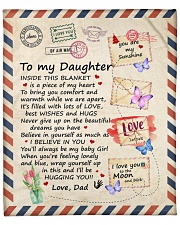 Inside This Blanket Is A Piece Dad To Daughter Fleece Blanket - 50" x 60" front