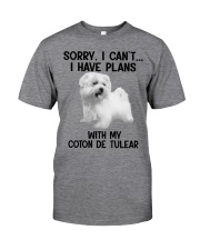 I have plans with my dog Coton de Tulear Classic T-Shirt front