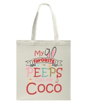 Easter's Day My Favorite Peeps Coco To Grandma Tote Bag tile