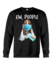 Ew People Dog Wearing A Face Mask Basset Hound Crewneck Sweatshirt tile