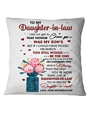 I Did Not Get To Choose You To Daughter In Law Square Pillowcase tile