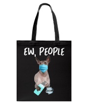 Ew People Dog Mexican Hairless Dog Tote Bag tile