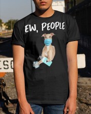 Ew People Dog Italian Greyhound Classic T-Shirt apparel-classic-tshirt-lifestyle-29