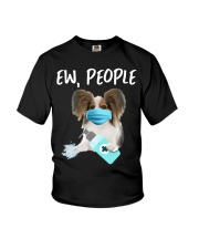 Ew People Dog Wearing A Face Mask Papillon Youth T-Shirt tile