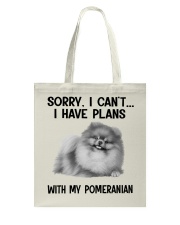 I have plans with my dog Pomeranian Tote Bag tile