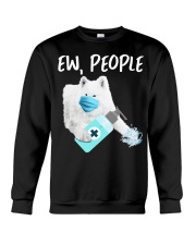 Ew People Dog Wearing A Face Mask Samoyed Crewneck Sweatshirt tile