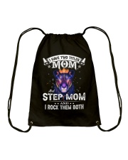 I Have Two Title Mom And Step Mom I Rock Them Both Drawstring Bag tile