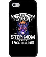 I Have Two Title Mom And Step Mom I Rock Them Both Phone Case tile
