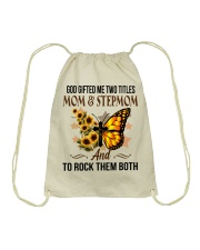 God Gifted Me Two Titles Mom And Stepmom To Mom Drawstring Bag tile