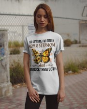 God Gifted Me Two Titles Mom And Stepmom To Mom Classic T-Shirt apparel-classic-tshirt-lifestyle-18