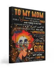 It's Not Easy For A Woman To Raise A Child To Mom 16x20 Gallery Wrapped Canvas Prints front