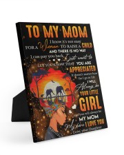 It's Not Easy For A Woman To Raise A Child To Mom Easel-Back Gallery Wrapped Canvas tile