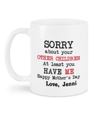 Personalized Sorry About Your Other Children -Mom Mug back